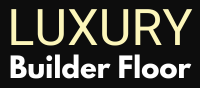 Luxury Builder Floor